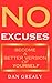 No Excuses: Be a Better Ver...