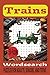 Train Word Search Puzzle Book by Kate Sanders