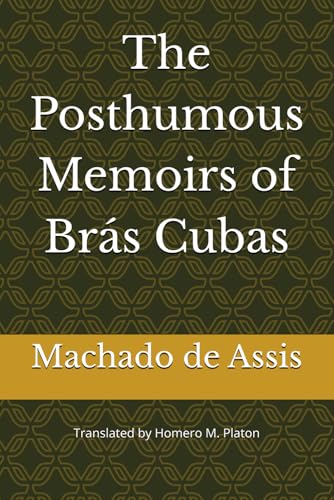 The Posthumous Memoirs of Brás Cubas