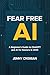 Fear Free AI by Jenny Crossan