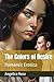 The Colors of Desire: Roman...