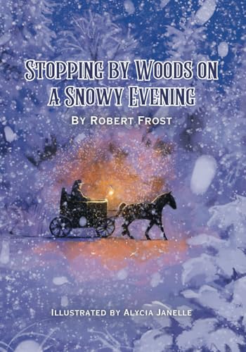 Stopping by Woods on a Snowy Evening