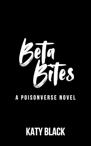 Beta Bites (Kindle Edition)