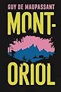 Mont-Oriol by Guy de Maupassant