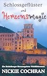 Schlossgeflüster und Herzensmagie by Nickie Cochran