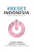 #Reset Indonesia: Gagasan t...