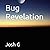 Bug Revelation