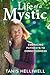 Life of a Mystic: Embracing...