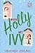 When Holly Met Ivy: A Holid...