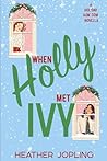 When Holly Met Iv...