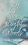 All The Right Words (All The Rights Book 1)