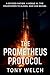 The Prometheus Protocol