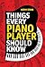 Things Every Piano Player S...