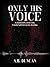 Only His Voice