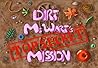 Dirt McWart's Top Secret Mission (Adventures with Dirt McWart)