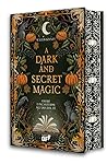 A Dark and Secret...