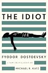 The Idiot: A New ...