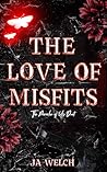 The Love of Misfi...