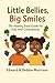 Little Bellies Big Smiles by Edward Morrison
