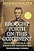 Brought Forth on This Continent: Abraham Lincoln and American Immigration