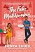 The Fake Matchmaker: A novel