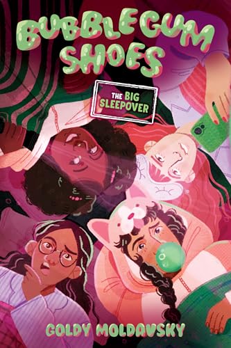 The Big Sleepover (Bubblegume Shoes #2)