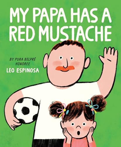 My Papa Has a Red Mustache (Hardcover)