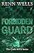 Forbidden Guard by Renn Wells