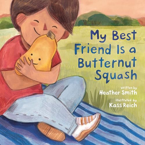 My Best Friend Is a Butternut Squash (Hardcover)