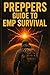 Preppers Guide to EMP Survival