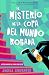 El misterio de la Copa del Mundo robada by Angela Cervantes
