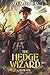 The Hedge Wizard: A LitRPG/GameLit Adventure