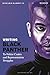 Writing Black Panther: Ta-Nehisi Coates and Representation Struggles (Black Literary and Cultural Expressions)