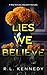 Lies We Believe