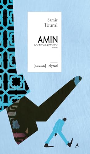 Amin - Une fiction algérienne (Paperback)