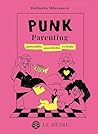 Punk Parenting: P...