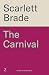 The Carnival: A sun-soaked destination thriller filled with secrets, lies and betrayal at a carnival in Jamaica