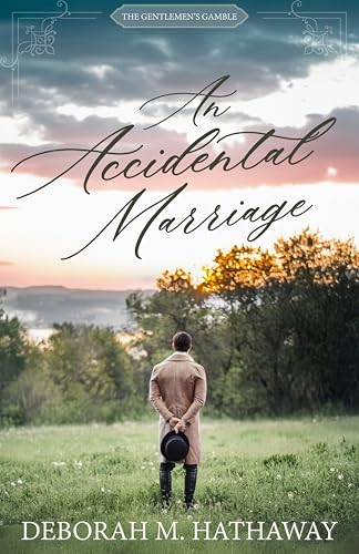 An Accidental Marriage (The Gentlemen's Gamble)
