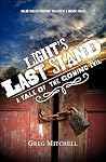 Light's Last Stan...
