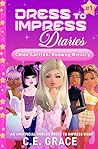 Dress To Impress Diaries - Chloe Carlton Runway Rivalry by C. E. Grace