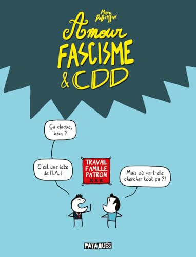 Amour, fascisme et CDD (Hardcover)