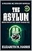 The Asylum (Ghost Seekers Inc. Book 2)