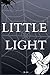 Little Light by R.A.L..