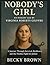 NOBODY'S GIRL by Becky Brown