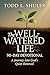 The Well-Watered Life 90-Da...