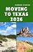 MOVING TO TEXAS 2026: Embra...