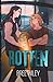 Rotten (Mayhem Manuscripts Season One: 1nf3ction)