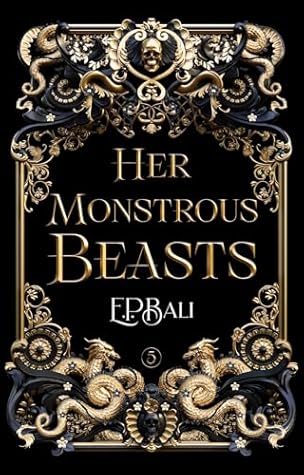Her Monstrous Beasts (Her Vicious Beasts, #5)
