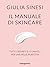 Il manuale di skincare: Tut...