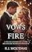 Vows of Fire: A Steamy Enem...